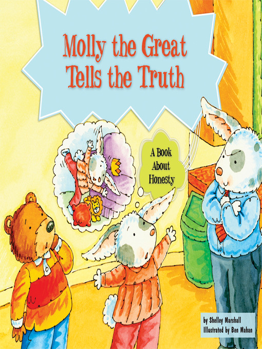 Title details for Molly the Great Tells the Truth by Shelley Marshall - Available
